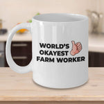 Okayest Farm Worker - 11oz Novelty Coffee Mug